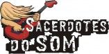 SACERDOTES DO SOM