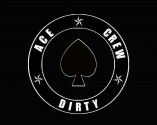 Ace Crew Dirty