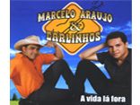 Marcelo Araujo & Carlinhos
