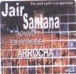 Jair Santana Vol. 04 - Ao Vivo