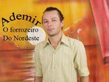ademir o forrozeiro do nordeste