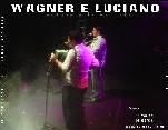 Wagner e Luciano
