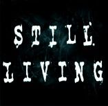 STILL LIVING