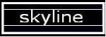 SKYLINE