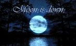 Moon is Down