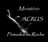 ministério A.C.R.U.S
