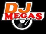 Dj Megas | O Fenômeno Das Pistas
