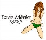 Renata Addiction
