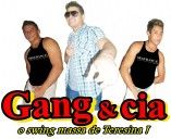 GANG E CIA