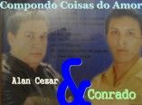 ALAN CESAR E CONRADO