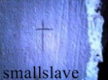 smallslave