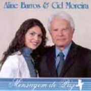 Aline Barros e Cid moreira - Mensagem de Paz